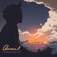 Animal - La Melodia del Foc