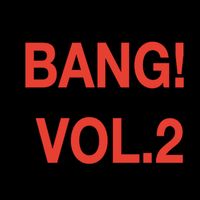 BANG! - VOL.2