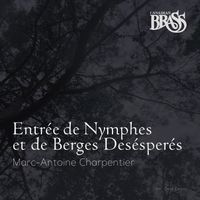 Canadian Brass - Entrée de Nymphes et de Bergers Désespérés (Entrée de Nymphes)