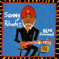 Sonny Rhodes - Blue Diamond