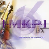 Moe Koffman - Moe Koffman Project (Immersed and Re-Mastered)