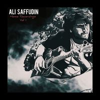 Ali Saffudin - Home Recordings (Vol. 1)