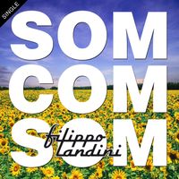 Filippo Landini - Som Com Som