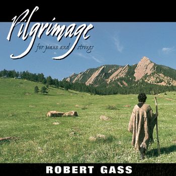 Robert Gass - Pilgrimage