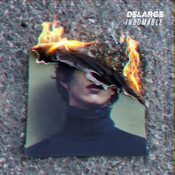 Delarge - Indomable