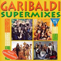 Garibaldi - Supermixes