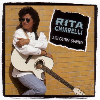 Rita Chiarelli - Just Getting' Started