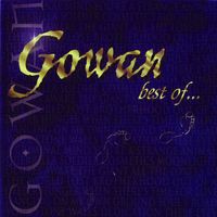 Gowan - Best Of...