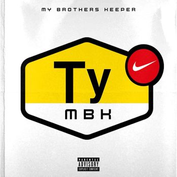 TY - Mbk (My Brothers Keeper) (Explicit)