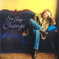 Sue Foley - Change