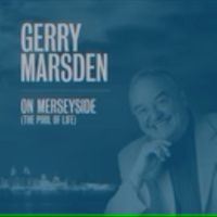 Gerry Marsden - On Merseyside (The Pool Of Life)