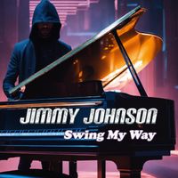 JIMMY JOHNSON - Swing My Way