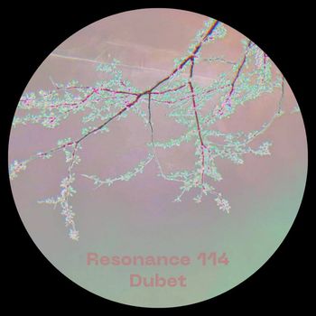 Dubet - Resonance 114