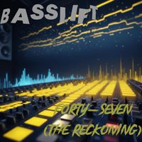 Basslift - Forty-Seven (The Reckoning)