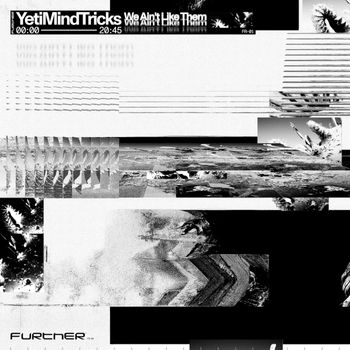 Yeti Mind Tricks - We Ain't Like Them