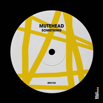 Mutehead - Something