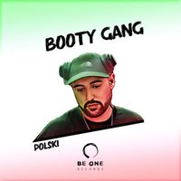 POLSKI - Booty Gang