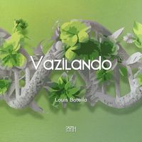 Louis Botella - Vazilando (Extended Mix)