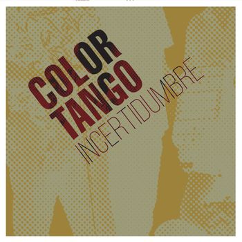 Color Tango - Incertidumbre