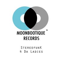 Stereofunk - 4 da Ladies