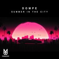 Dompe - Summer in the City