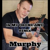 Murphy - In My Drome (Afrikaans Wil Dans Remix)