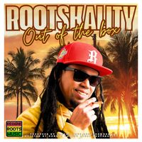 Rootskality - Out of the Box (Explicit)