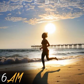 Lema - 6 Am
