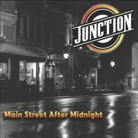Junction - Main Street After Midnight