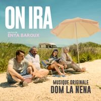 Dom La Nena - On ira (Bande originale du film)