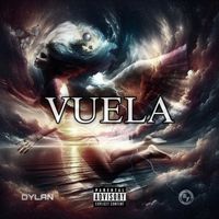 DYLAN - VUELA (Explicit)