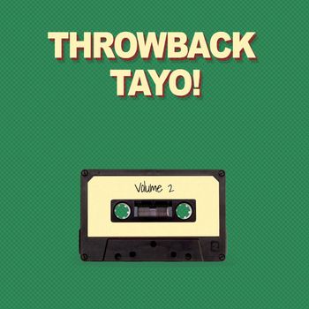 Various Artists - Throwback Tayo!, Vol. 2