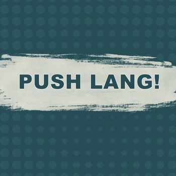 Various Artists - Push Lang!