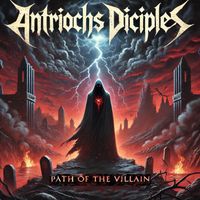 Antriochs Diciples - Path of the Villain