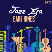 Earl Hines - Jazz Era, Earl Hines Vol.2