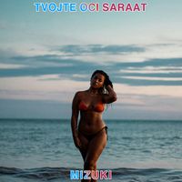 Mizuki - Tvojte Oci Saraat