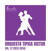 Orquesta Tipica Victor - Vol. 17 (1933-1934)