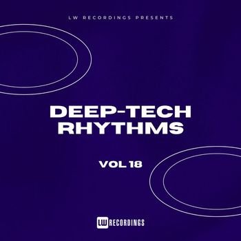 Various Artists - Deep-Tech Rhythms, Vol. 18