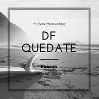 DF - Quédate