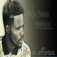 Carlos Manuel - Me Deixa Maluco