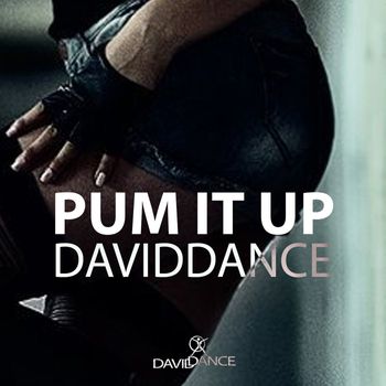 Daviddance - Pump It Up