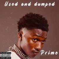 Prime - Used and dumped (Explicit)