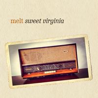 Melt - Sweet Virginia