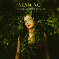 Azam Ali - The Collection, Vol. 4