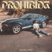 Michael James - Prohibida
