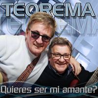 Teorema - Quieres Ser Mi Amante?