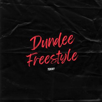 TEKKY - Dundee Freestyle (Explicit)