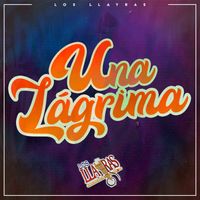 Los Llayras - Una Lágrima
