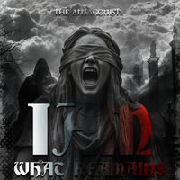 THE ANTAGONIST - I Am What Remains