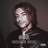 SBK - GRIME GOD (Explicit)